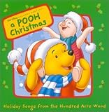 Holiday Songs from 100 Acre Wood: A Pooh Christmas
