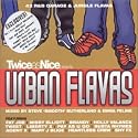 Twice As Nice Presents Urban Flava's