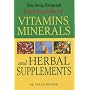 The "Daily Telegraph" Encyclopedia of Vitamins, Minerals and Herbal Supplements ("Daily Telegraph" Books)