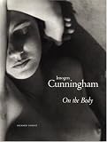 Imogen Cunningham: On the Body