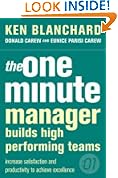 The One Minute Manager - The One Minute Manager Builds High Performing Teams