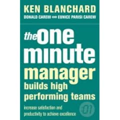 The One Minute Manager Builds High Performance Teams (One Minute Manager)