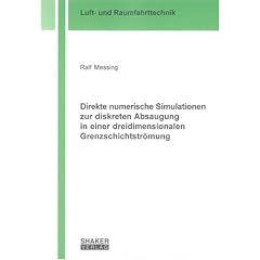 Direkte numerische Simulationen zur diskreten Absaugung in einer dreidimensionalen Grenzschichtstr�mung