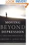 Moving Beyond Depression: A Whole-Person Approach to Healing