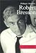 Robert Bresson