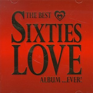 CD-Charts  Music : The Best Sixties Love Album in the World...Ever