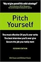 Pitch Yourself: The Most Effective CV You'll Ever Write. Stand Out and Sell Yourself