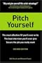 Pitch Yourself: The Most Effective CV You'll Ever Write, the best interview you'll ever give, Secure the job you really want