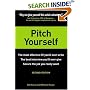Pitch Yourself: The Most Effective CV You'll Ever Write. Stand Out and Sell Yourself