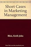 Short cases in marketing management