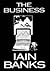 The Business : A Novel