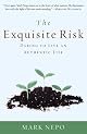 The Exquisite Risk: Daring to Live an Authentic Life