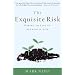 The Exquisite Risk: Daring to Live an Authentic Life