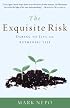 The Exquisite Risk: Daring to Live an Authentic Life