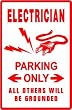 ELECTRICIAN PARKING * wire house car sign