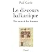 Le discours balkanique : Des mots et des hommes