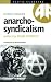 Anarcho-syndicalism (Pluto Classics)