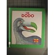 The Dodo (The Extinct Species Collection) by  Tamara Green and Tony Gibbons