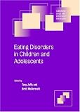 Eating Disorders in Children and Adolescents (Cambridge Child and Adolescent Psychiatry),
Brett McDermott