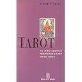 Tarot. Die zweiundzwanzig Bewu�tseinsstufen des Menschen