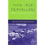 New Age Travellers: Vanloads of Uproarious Humanity