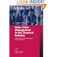 Value Chain Management in the Chemical Industry: Global Value Chain Planning of Commodities (Contributions to Management... by Matthias Kannegiesser
