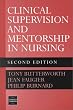 Clinical Supervision and Mentorship in Nursing Second Edition
