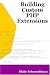 Books : Building Custom PHP Extensions