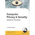 Computer Privacy and Security Essential Training by Patrick Crispen