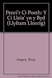Penri'r ci poeth : y ci lleia' yn y byd