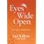 Eyes Wide Open: See and Live the Real You