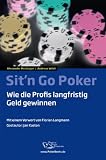 Sitn Go Poker: Wie die Profis langfristig Geld gewinnen