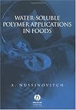 Water-Soluble Polymer Applications in Foods