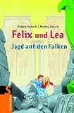 Produkt-Bild: Felix und Lea. Jagd auf den Falken