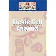 Sickle Cell Disease (Diseases and Disorders)