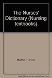 The nurses' dictionary