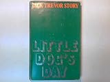 Little dog's day : a novel