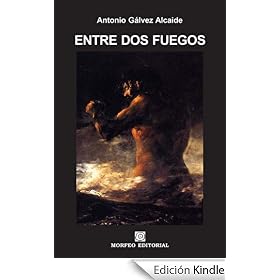 Entre dos fuegos (CUENTOS AGRIOS)