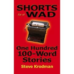 Shorts in a Wad: One Hundred 100-Word Stories