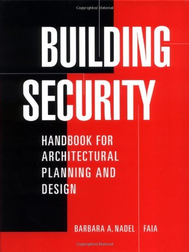 Building Security: Handbook for Architectural Planning and Design