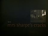 Mrs Sharpe's cracks