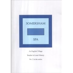 The Somersham Spa (Studies in local history)