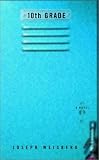 10th Grade: A Novel