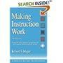 Making Instruction Work: Of Skillbloomers: A Step-By-Step Guide to Designing and Developing Instruction That Works