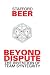 Beyond Dispute: The Invention of Team Syntegrity