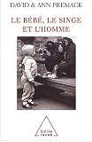 Le b�b�, le singe et l'homme