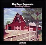 Beau Brummels - Bradley's Barn