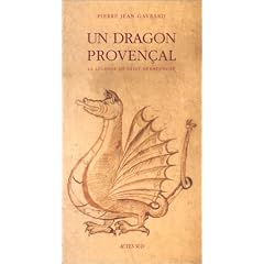 Un dragon proven�al : La L�gende de Saint Hermentaire