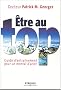 Etre au top : Guide d'entra�nement pour un mental d'acier