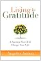 Living in Gratitude: A Journey That Will Change Your Life